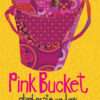 9781049284422-COVER-PinkBucket