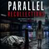 Cover-Parallel Recollections